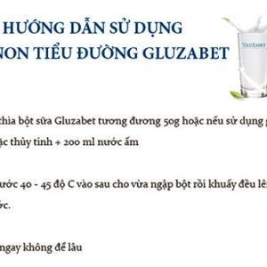 Cách Sử Dụng Sữa Tiểu Đường Gluzabet