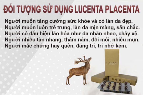 Đối tượng nên dùng Nhau Thai Hươu Lucenta
